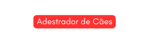 Adestrador de Cães